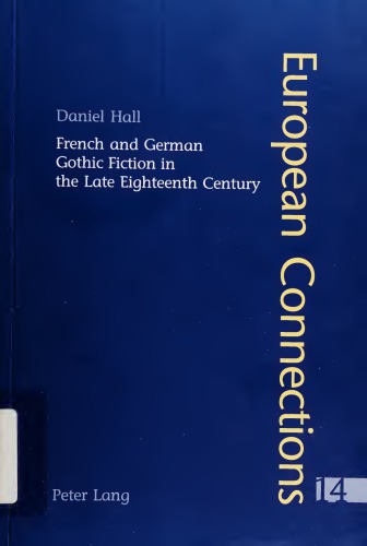 French and German Gothic Fiction in the Late Eighteenth Century